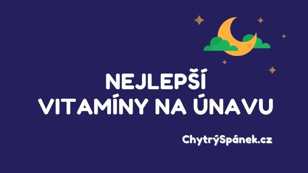 Nejlepsi Vitaminy Na Unavu