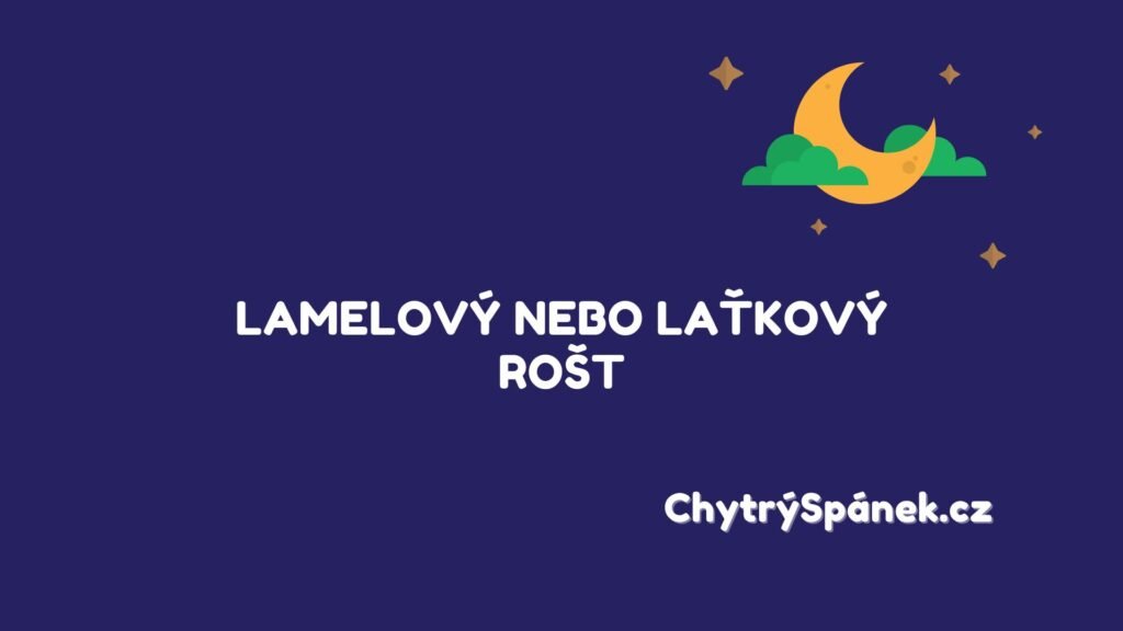 Latkovy Nebo Lamelovy Rost