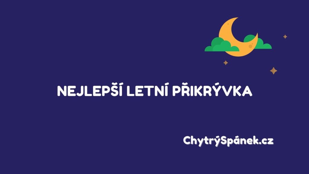 Nejlepsi Letni Prikryvka